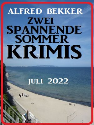 cover image of Zwei spannende Sommerkrimis Juli 2022